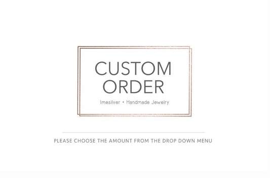 CUSTOM ORDER